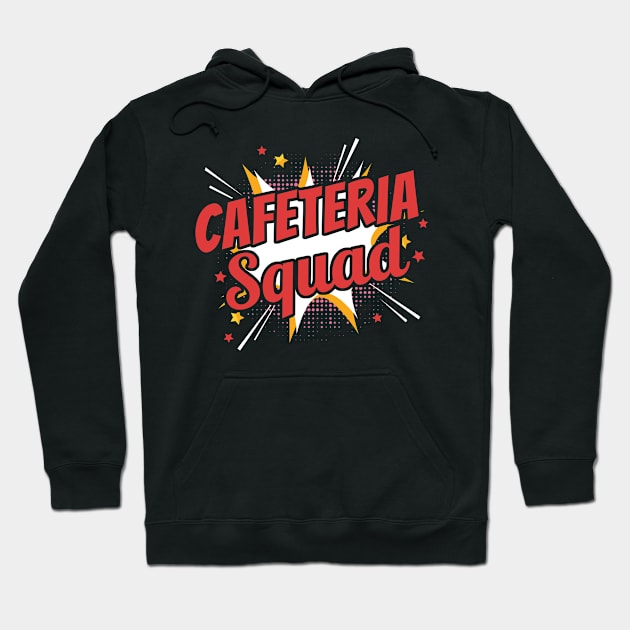 Cafeteria Squad Hoodie by maxcode